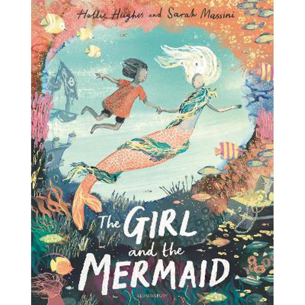 The Girl and the Mermaid (Hardback) - Hollie Hughes